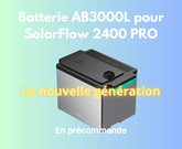 Batterie AB3000L pour SolarFlow 2400 Pro - Zendure