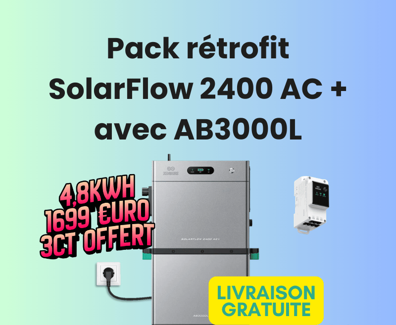 Pack Rétrofit Zendure SolarFlow 2400 AC+ & AB3000L + 3CT - Stockage 4,8kWh - Zendure